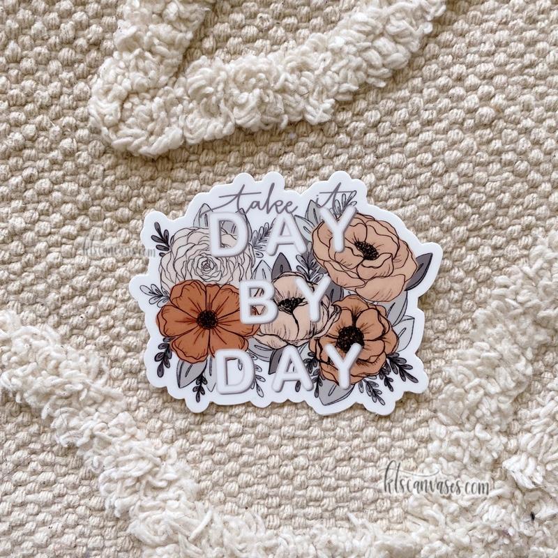 Take It Day by Day Floral Sticker