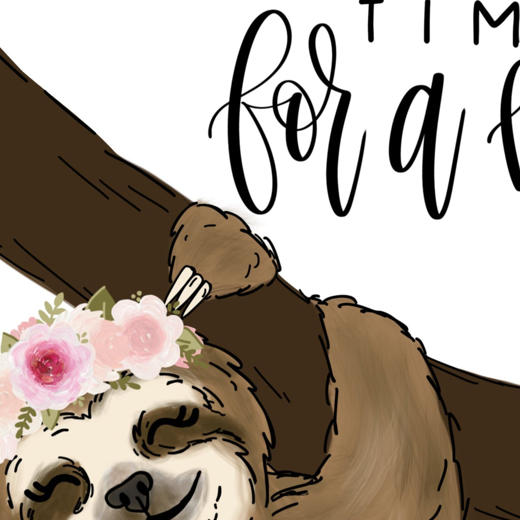 There's Always Time for a Nap Sloth Art Print