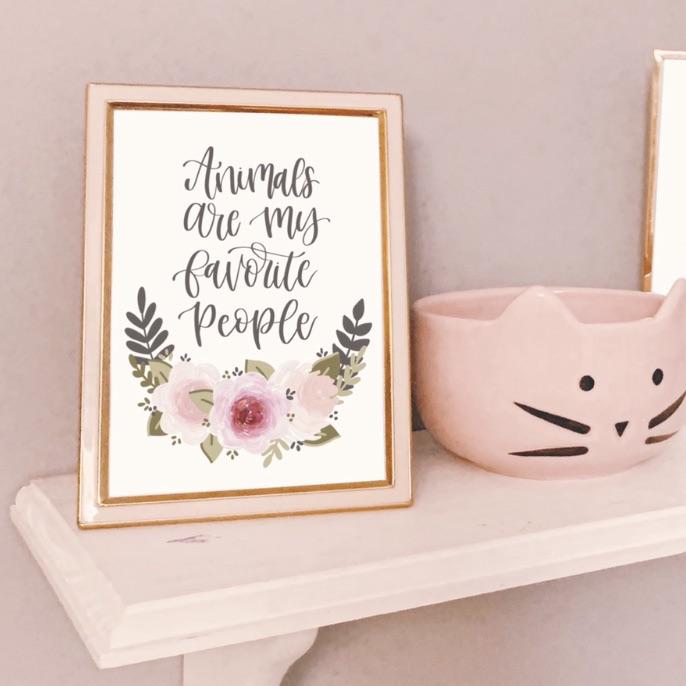 Animals are My Favorite People Art Print