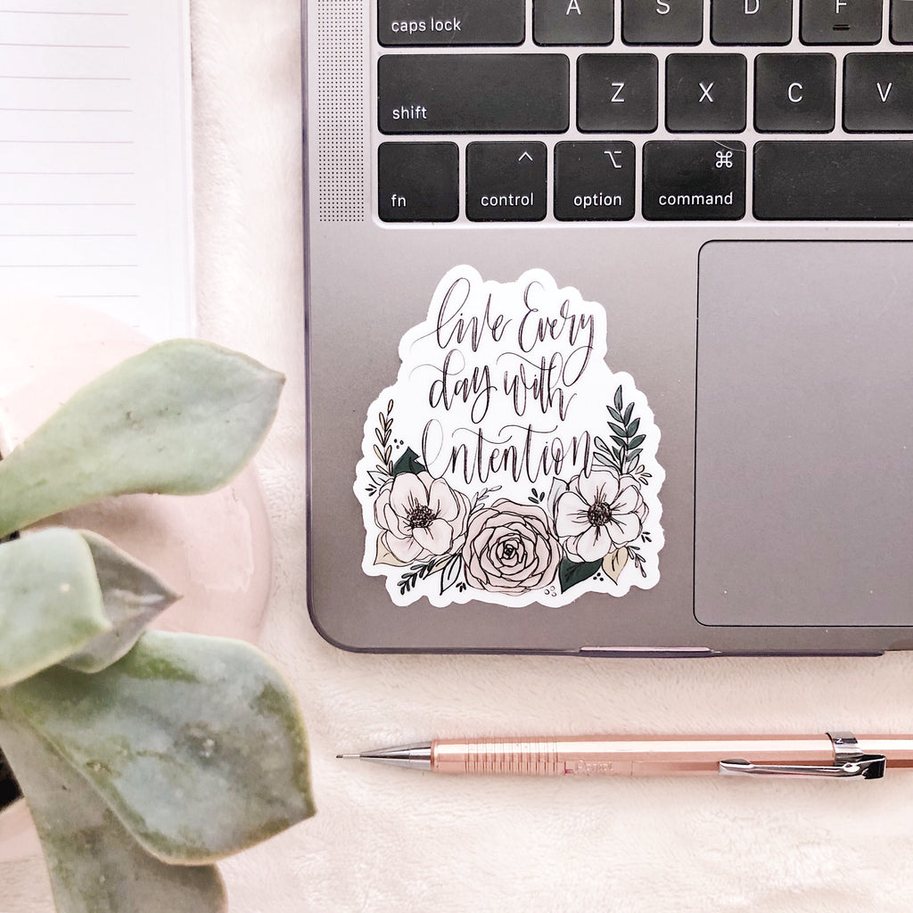 Live Every Day with Intention Sticker
